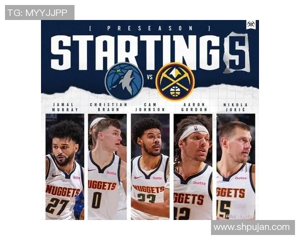 季前赛精彩对决太阳队挑战森林狼队展现新赛季阵容实力